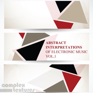 Abstract Interpretations of Electronic Music, Vol. 1