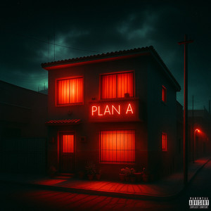 Plan A (Explicit)