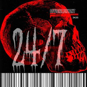 24/7 (Explicit)