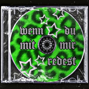 wenn du mit mir redest (Explicit)