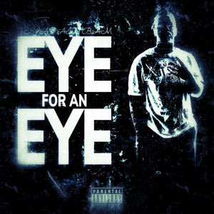 EYE FOR AN EYE (Explicit)