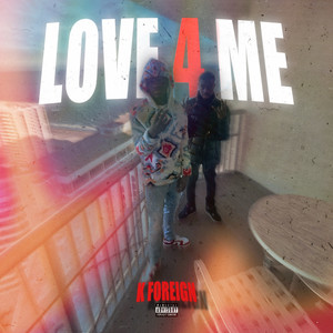 Love 4 Me (Explicit)