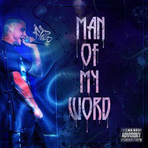 Man Of My Word (Explicit)