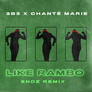 Like Rambo (Endz Remix)