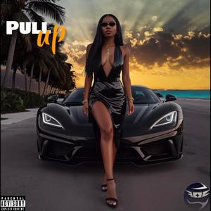 Pull Up (feat. Blncè) [Explicit]