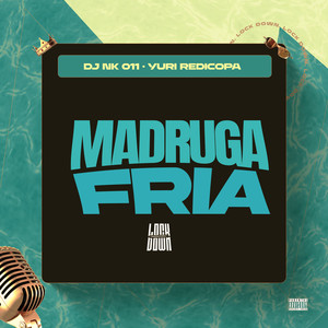 Madrugada Fria (Explicit)