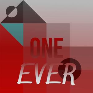 One Ever