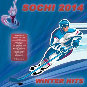 Sochi Winter Hits 2014 - The Unofficial Olympics Edition