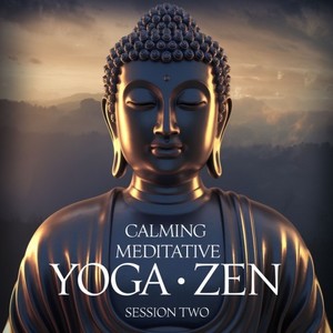 Calming Meditative Yoga Zen Session Two