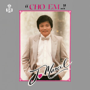 Cho Em (Remastered)