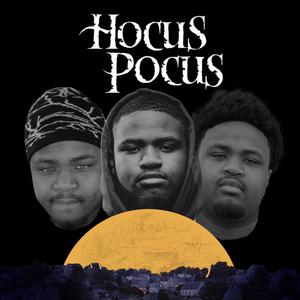 Hocus Pocus (Explicit)