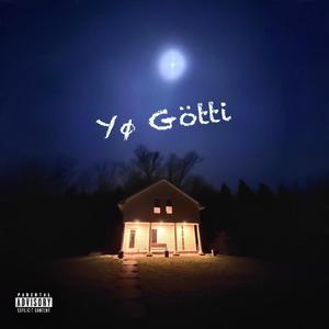 Yø Götti (feat. Junii) [Explicit]