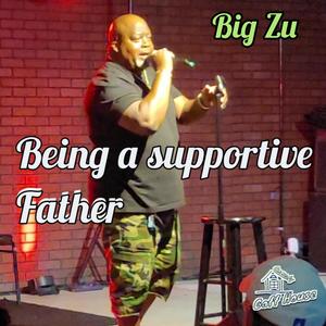 Being a supportive Father (Explicit)