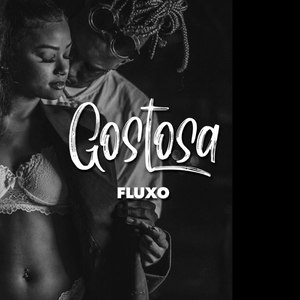 Gostosa (Fluxo)