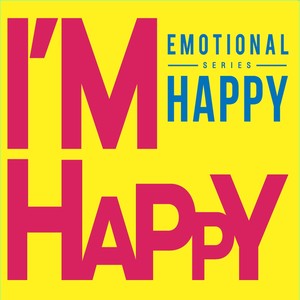 EMOTIONAL SERIES HAPPY