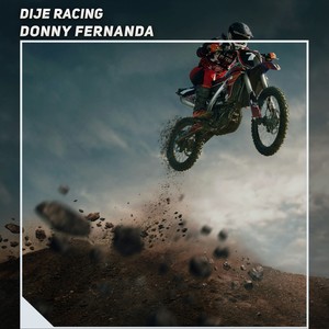 Dije Racing (Explicit)