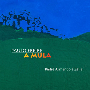 Padre Armando e Zélia (A Mula)