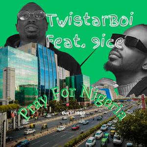 Pray for Nigeria (feat. 9ice)