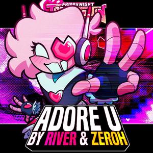 Adore U (feat. RiverMusic)