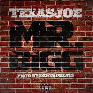MR. BIGG (Explicit)