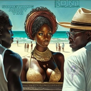 Something About You (Explicit)