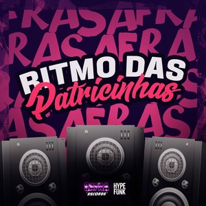 RITMO DAS PATRICINHAS (Explicit)