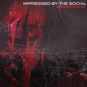 IMPRESSED BY THE SOCIAL EP