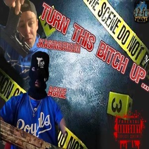 turn this ***** up (Explicit)
