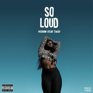 So Loud (Explicit)