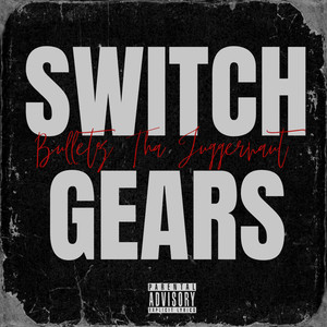 Switch Gears (Explicit)