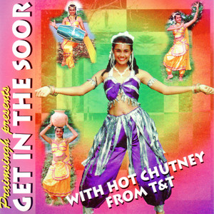 Get In The Soor With Hot Chutney From T&T