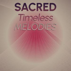 Sacred Timeless Melodies