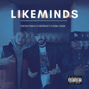 Like Minds (feat. Destruct) (Explicit)