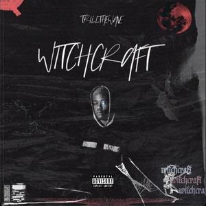 Witchcraft (Explicit)