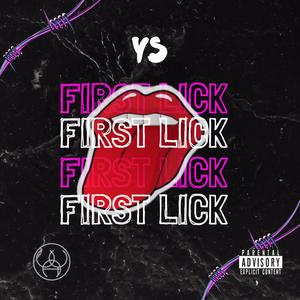 First Lick (Explicit)