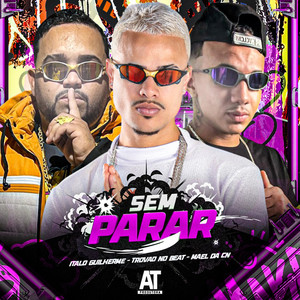 Sem Parar (Explicit)