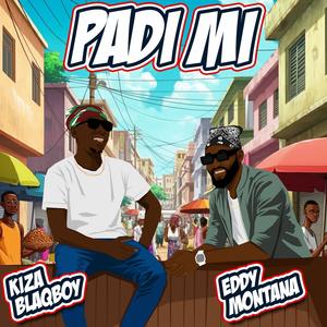 Padi mi (feat. Eddy Montana)