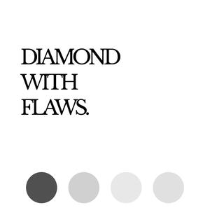 Diamond With Flaws.