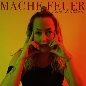 Mache Feuer