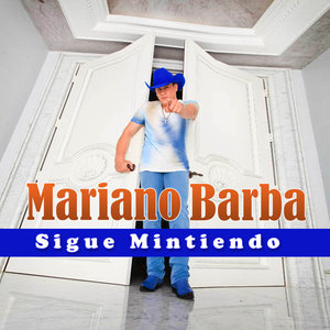 Sigue Mintiendo - Single