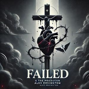 Failed (feat. Alex Ervington)