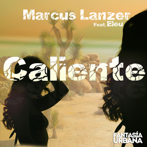 Caliente (feat. Eleu) (Original Mix)