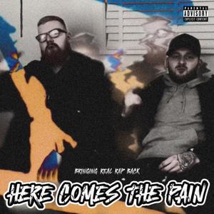 Here Comes The Pain (Explicit)