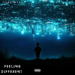 Feeling Different (Explicit)