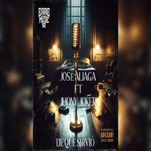 De Que Sirvio (feat. Jhony joker) (Explicit)