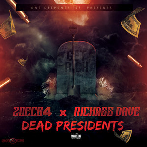 Dead Presidents (Explicit)