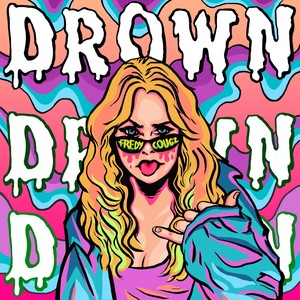 Drown (Explicit)