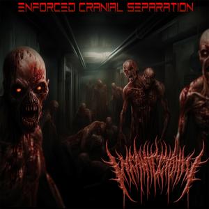 ENFORCED CRANIAL SEPARATION (Explicit)