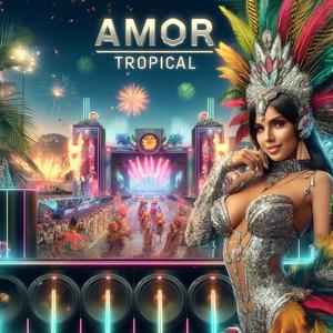 AMOR TROPICAL