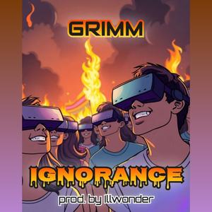 Ignorance (Explicit)